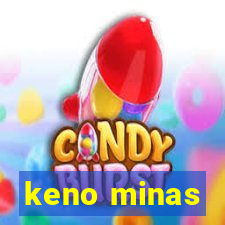 keno minas